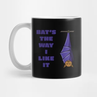 Bat's The Way I Like It Mug